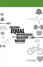 Creating Equal Opportunities for a Healthy Weight