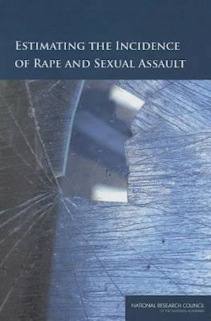 Estimating the Incidence of Rape and Sexual Assault