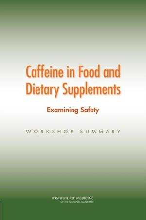 Caffeine in Food and Dietary Supplements