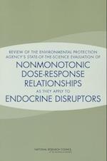 Review of the Environmental Protection Agency's State-Of-The-Science Evaluation of Nonmonotonic Dose-Response Relationships as They Apply to Endocrine