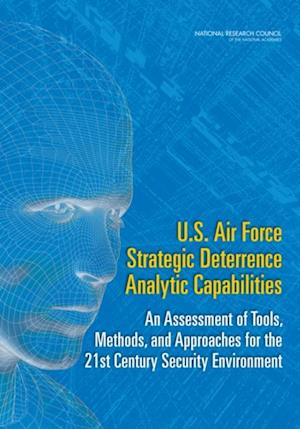 U.S. Air Force Strategic Deterrence Analytic Capabilities