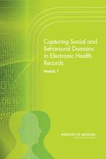 Capturing Social and Behavioral Domains in Electronic Health Records, Phase 1
