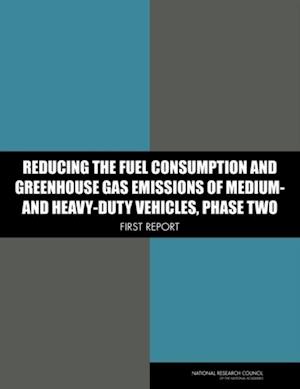Reducing the Fuel Consumption and Greenhouse Gas Emissions of Medium- and Heavy-Duty Vehicles, Phase Two