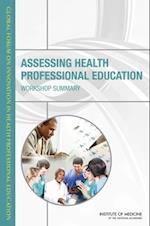 Assessing Health Professional Education