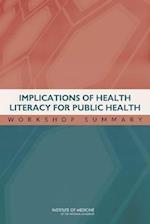 Implications of Health Literacy for Public Health