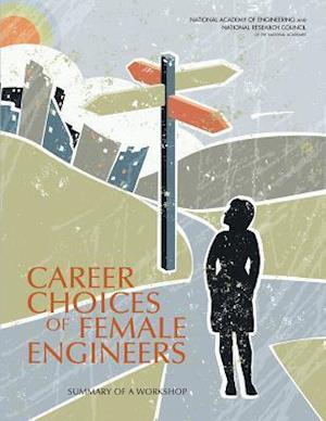 Career Choices of Female Engineers