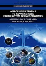 Airborne Platforms to Advance NASA Earth System Science Priorities