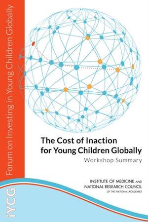 Cost of Inaction for Young Children Globally