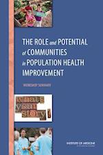 The Role and Potential of Communities in Population Health Improvement