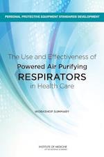 The Use and Effectiveness of Powered Air Purifying Respirators in Health Care