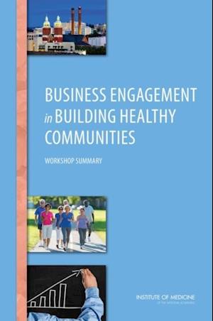 Business Engagement in Building Healthy Communities