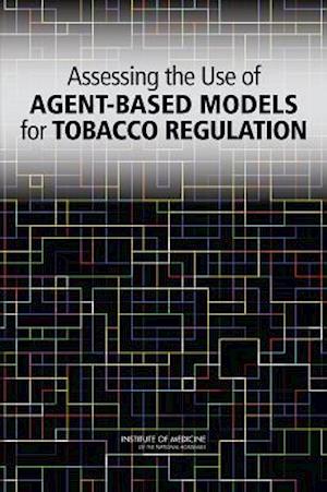 Assessing the Use of Agent-Based Models for Tobacco Regulation