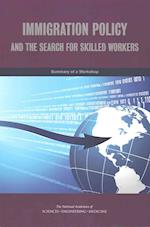 Immigration Policy and the Search for Skilled Workers