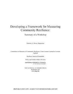 Developing a Framework for Measuring Community Resilience