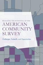 Realizing the Potential of the American Community Survey