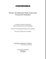 Review of California's Risk-Assessment Process for Pesticides