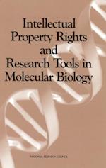 Intellectual Property Rights and Research Tools in Molecular Biology