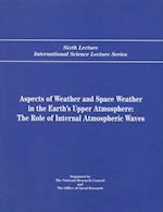 Aspects of Weather and Space Weather in the Earth's Upper Atmosphere
