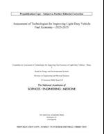 Assessment of Technologies for Improving Light-Duty Vehicle Fuel Economy?2025-2035