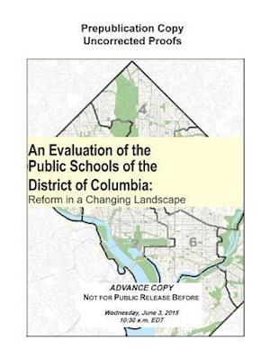 An Evaluation of the Public Schools of the District of Columbia