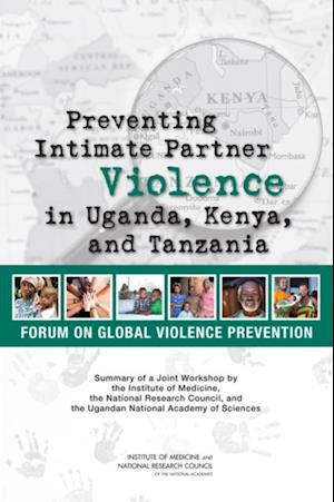 Preventing Intimate Partner Violence in Uganda, Kenya, and Tanzania