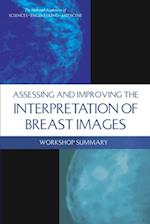Assessing and Improving the Interpretation of Breast Images