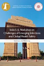 Indo-U.S. Workshop on Challenges of Emerging Infections and Global Health Safety