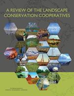 Review of the Landscape Conservation Cooperatives
