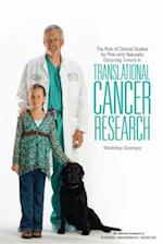 Role of Clinical Studies for Pets with Naturally Occurring Tumors in Translational Cancer Research