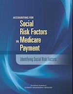 Accounting for Social Risk Factors in Medicare Payment