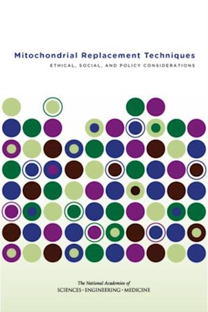 Mitochondrial Replacement Techniques