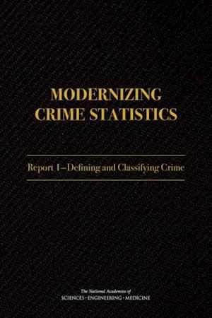 Modernizing Crime Statistics