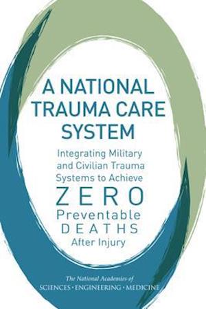 A National Trauma Care System