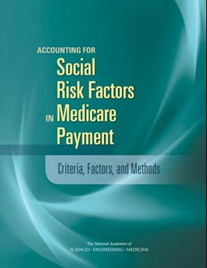 Accounting for Social Risk Factors in Medicare Payment