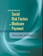 Accounting for Social Risk Factors in Medicare Payment