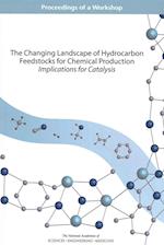 The Changing Landscape of Hydrocarbon Feedstocks for Chemical Production