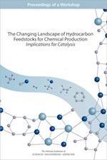Changing Landscape of Hydrocarbon Feedstocks for Chemical Production