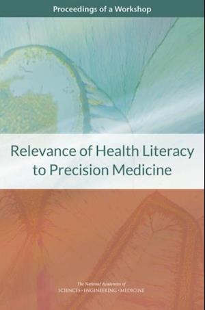 Relevance of Health Literacy to Precision Medicine