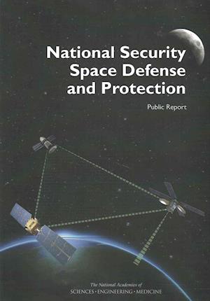 National Security Space Defense and Protection