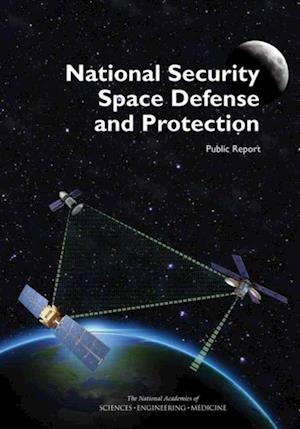 National Security Space Defense and Protection