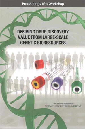Deriving Drug Discovery Value from Large-Scale Genetic Bioresources