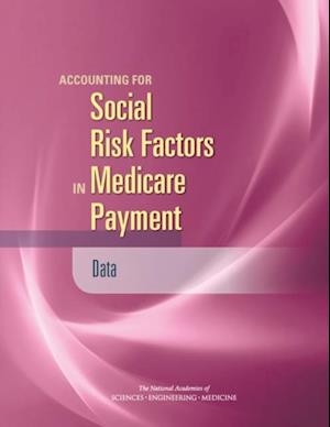 Accounting for Social Risk Factors in Medicare Payment