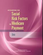 Accounting for Social Risk Factors in Medicare Payment