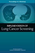 Implementation of Lung Cancer Screening