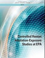 Controlled Human Inhalation-Exposure Studies at EPA