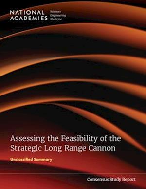 Assessing the Feasibility of the Strategic Long Range Cannon