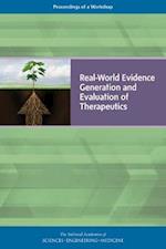 Real-World Evidence Generation and Evaluation of Therapeutics