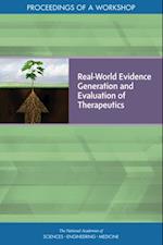 Real-World Evidence Generation and Evaluation of Therapeutics