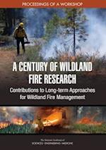 A Century of Wildland Fire Research
