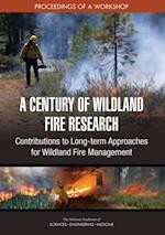 Century of Wildland Fire Research